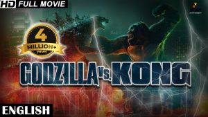 Godzilla VS Kong Full Movie Download in Hindi filmyzilla
